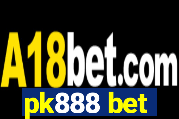 pk888 bet